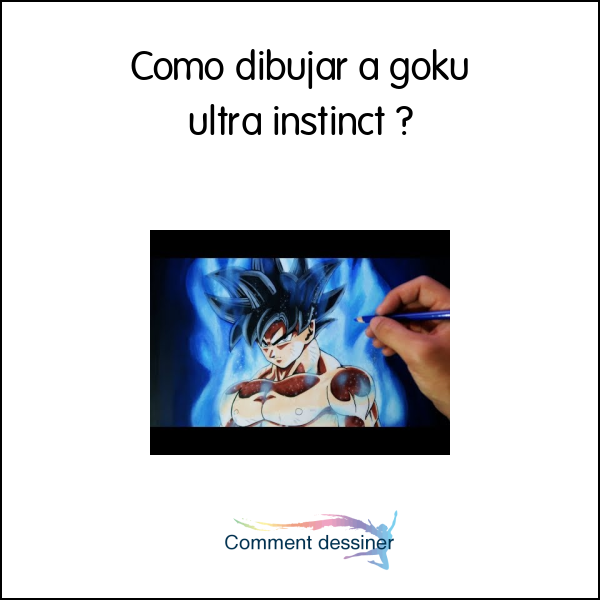 Como dibujar a goku ultra instinct